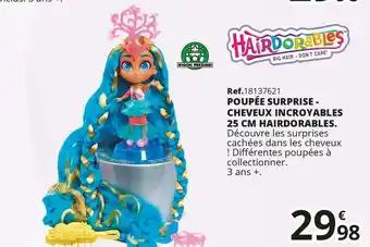Hairdorables poupée surprise - cheveux incroyables 25 cm