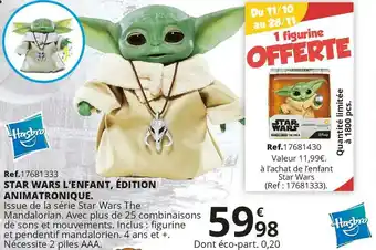 Maxi Toys Hasbro star wars l’enfant, édition animatronique offre