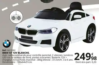 Bmw gt 12v blanche.