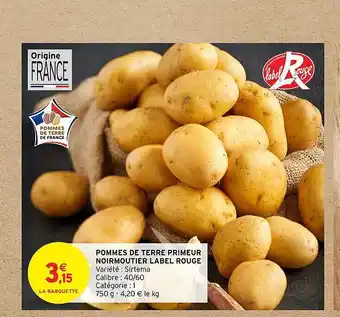 Intermarché Pommes De Terre Primeur Noirmoutier Label Rouge offre