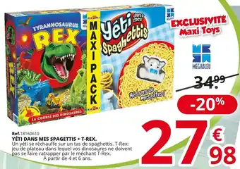Megableu yéti dans mes spagettis + t-rex