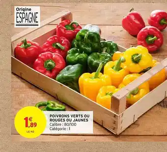 Intermarché Poivrons Verts Ou Rouges Ou Jaunes offre