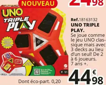 Uno triple play