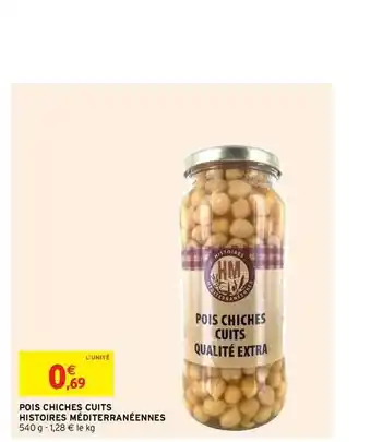 Intermarché Pois Chiches Cuits Histoires Méditerranéennes offre