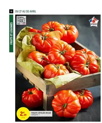 Intermarché Tomate Côtelée Rouge offre