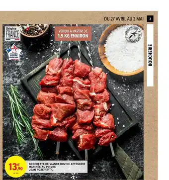 Intermarché Brochette De Viande Bovine Attendrie Marinée Au Poivre Jean Rozé offre