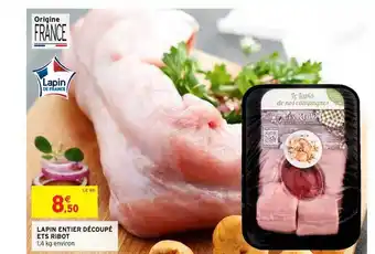 Intermarché Lapin Entier Découpé Ets Ribot offre