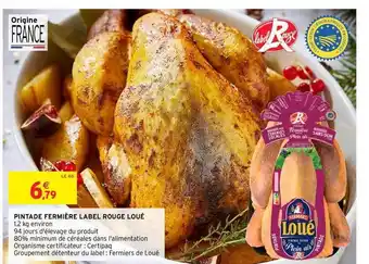 Intermarché Pintade Fermière Label Rouge Loué offre
