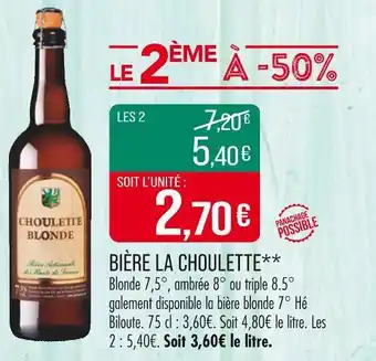 Match LA CHOULETTE BIÈRE offre