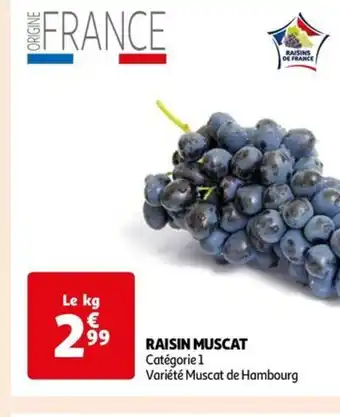 Auchan Supermarché Raisin muscat offre