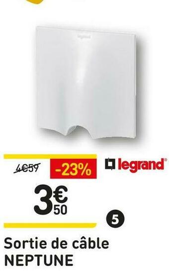 Legrand sortie de câble neptune