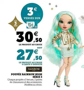 Hyper U Poupée Rainbow High Série 3 offre