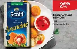 Cora x Carrefour RISO SCOTTI Riz pour Arancine offre