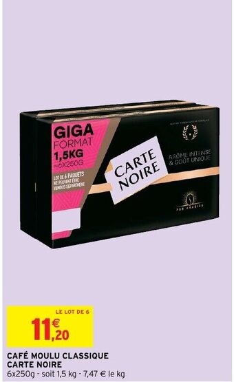 Intermarché Café moulu classique carte noire offre