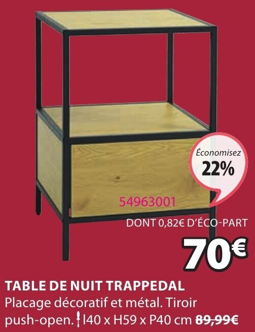 Promo Table de nuit trappedal chez JYSK