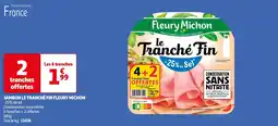 Auchan Supermarché FLEURY MICHON JAMBON LE TRANCHÉ FIN offre