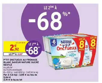 Intermarché P'tit onctueux au fromage offre