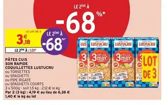 Intermarché Pâtes cuis son rapide offre
