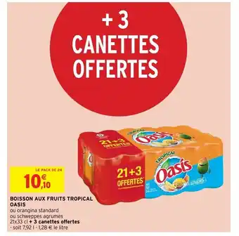 Intermarché Boisson aux fruits tropical oasis offre