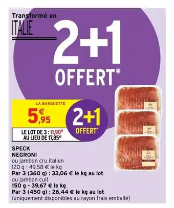 Intermarché Speck negroni offre