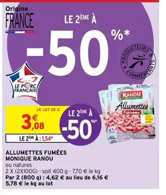 Intermarché Allumettes fumées offre