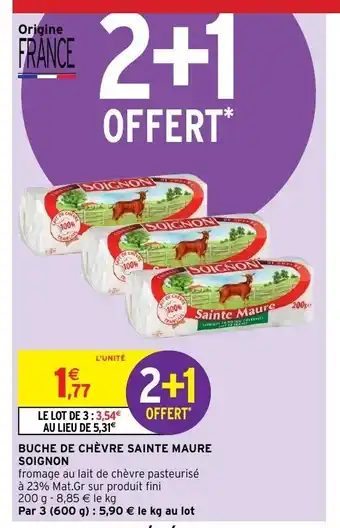 Intermarché Buche de chèvre sainte maure soignon offre