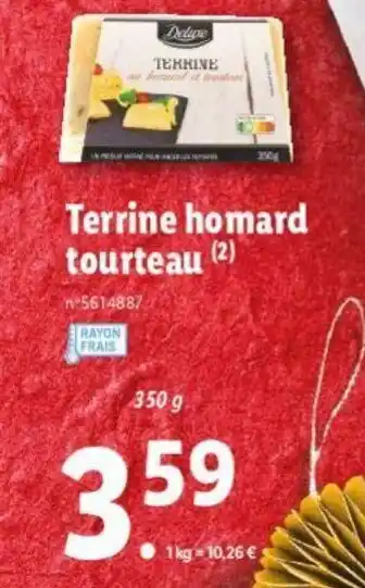 Lidl Terrine Homard Tourteau offre