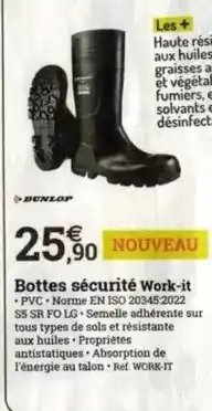 Espace emeraude Dunlop - bottes sécurité work-it offre