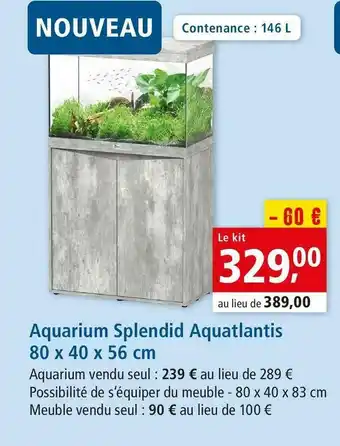 Maxi Zoo Aquatlantis aquarium splendid offre