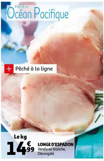 Auchan Longe d'Espadon offre