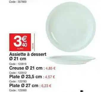 Promocash Assiette à Dessert ø 21 Cm, Creuse ø 21 Cm, ø23,5 Cm, Plate ø 27 Cm offre