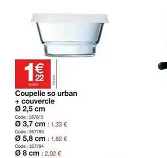 Coupelle So Urban + Couvercle