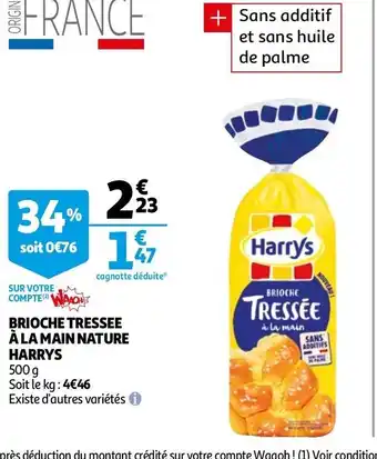 Auchan Brioche tresse à la main nature Harrys offre