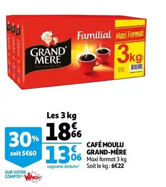 Auchan Café moulu grand-mère offre