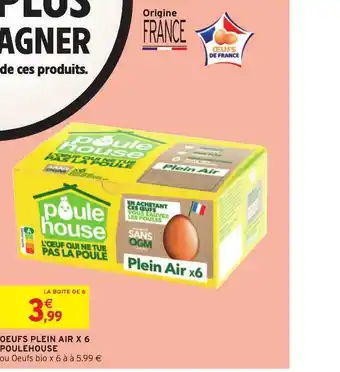 Intermarché Oeufs Plein Air X6 Poulehouse offre