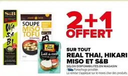 REAL THAI, HIKARI MISO ET S&B Sur tout