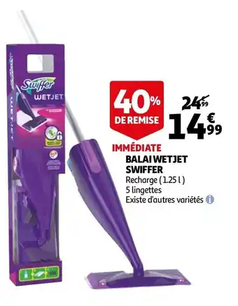 Auchan Balai wetjet swiffer offre
