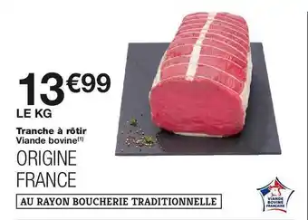 Monoprix Tranche a rotir Viande bovine offre