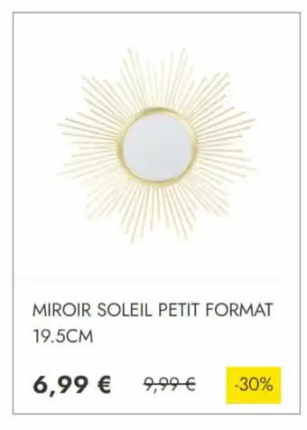 Maxi Bazar Miroir soleil petit format offre