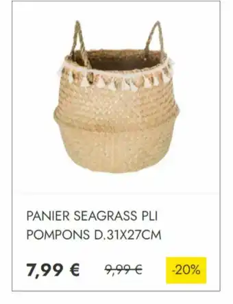 Maxi Bazar Panier seagrass pli pompons offre