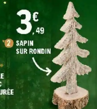 E.Leclerc Sapin sur rondin offre