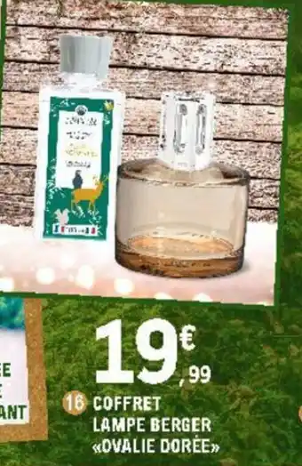 E.Leclerc Coffret lampe berger ovaile dorée offre