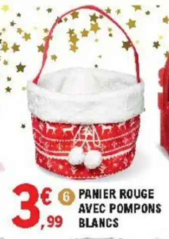 E.Leclerc Panier rouge avec pompons blancs offre