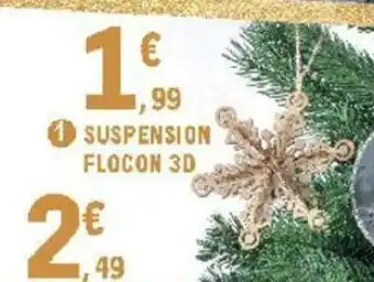 Suspension flocon 3D