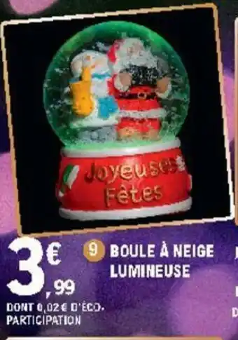 E.Leclerc Boule à Neige Lumineuse offre