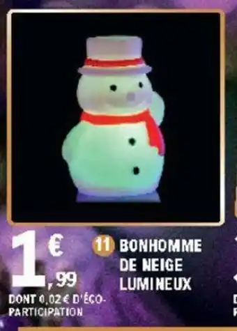 E.Leclerc Bonhomme de Neige Lumineux offre