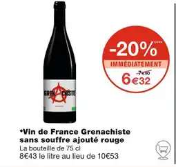 Monoprix Vin de France Grenachiste sans souffre ajouté rouge offre