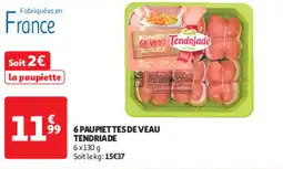 Auchan TENDRIADE 6 paupiettes de veau offre