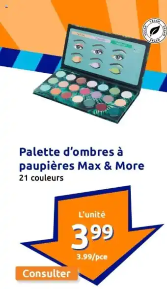 Action Palette d'ombres à paupières Max & More offre