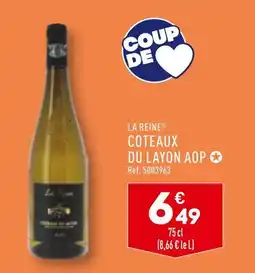 ALDI LA REINE COTEAUX DU LAYON AOP offre